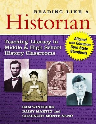 Reading Like a Historian: Teaching Literacy in Middle and High School History Classrooms—Aligned with Common Core State Standards
