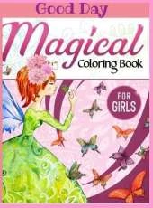 Magical Coloring Book for girls: Have fun with your Daughter with this gift: coloring Princesses, Principles, Sirens, Fairies and Unicorns 50 pages of pure fun!