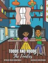 Toodie and Roodie: The Foodies
