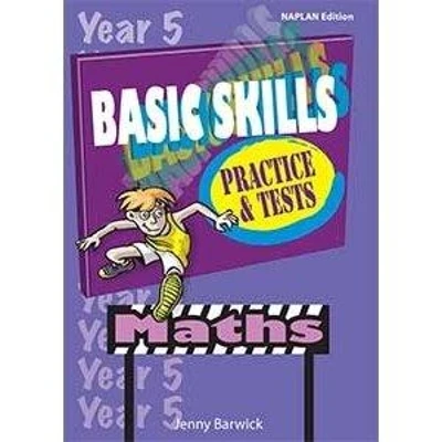 Basic Skills: Practice and Tests: Maths, Year 5