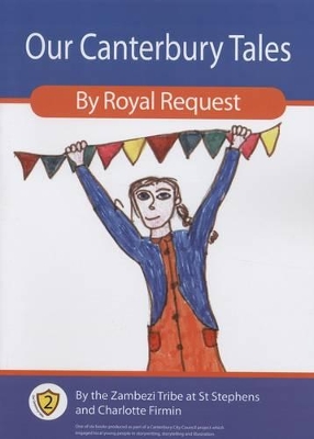 Our Canterbury Tales: By Royal Request