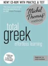 Total Greek Foundation Course: Learn Greek with the Michel Thomas Method