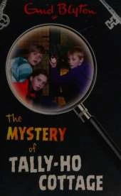 Mystery of Tally-Ho Cottage