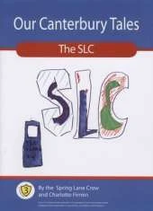 Our Canterbury Tales: The SLC
