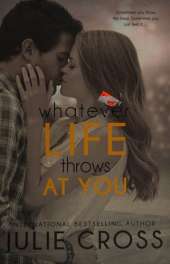 Whatever Life Throws At You