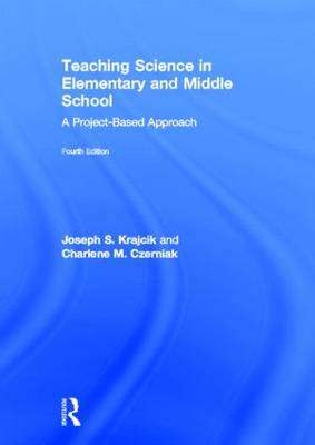 Teaching Science in Elementary and Middle School: A Project-Based Approach