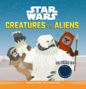 Star Wars Battle Cries: Creatures vs. Aliens: Sounds from the Showdown