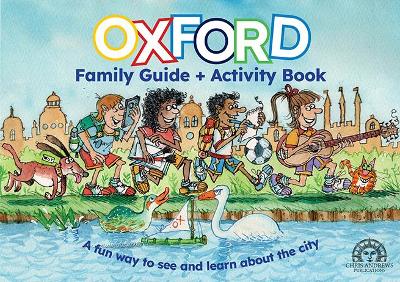 Oxford Family Guide & Activity Book: A fun way to see and learn about the city