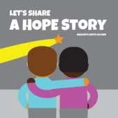 Let's Share a Hope Story