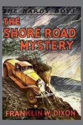 The Hardy Boys: The Shore Road Mystery (Book 6)