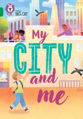 My City and Me: Band 15/Emerald