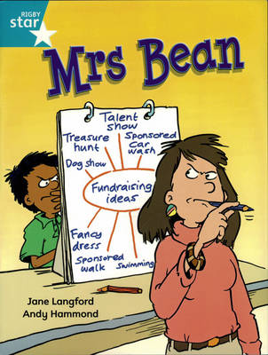 Rigby Star Independent Year 2/P3 Turquoise Level: Mrs Bean