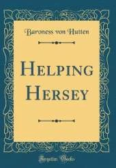 Helping Hersey (Classic Reprint)