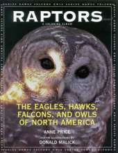 Raptors: The Eagles, Hawks, Falcons, and Owls of North America