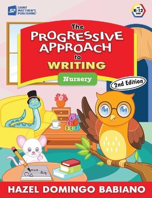 The Progressive Approach to Writing: Nursery