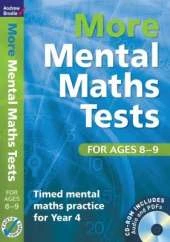 More Mental Maths Tests for ages 8-9: Timed mental maths practice for year 4