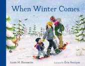 When Winter Comes: A Winter Board Book
