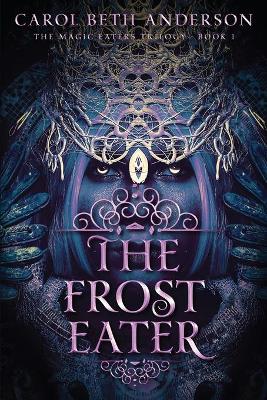 The Frost Eater