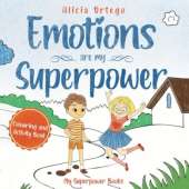 Love is My Superpower: A Kid's Book About Love and Compassion