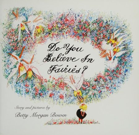 Do You Believe in Fairies?