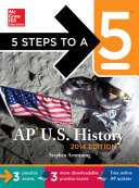 5 Steps to a 5 AP US History with CD-ROM, 2014 Edition