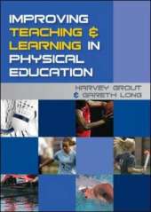 Improving Teaching and Learning in Physical Education