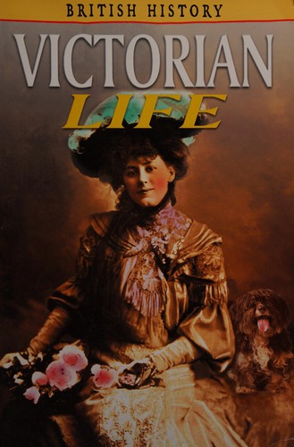 Victorian Life