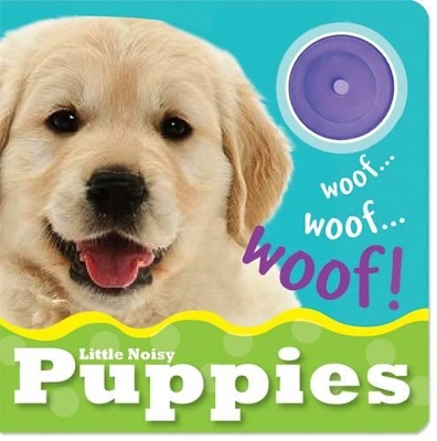 Little Noisy Books: Puppies