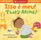 That's Mine! (Bilingual Portuguese & English)