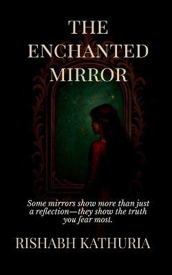 The Enchanted Mirror