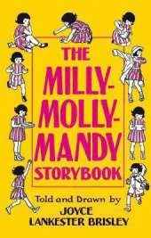 The Milly-Molly-Mandy Storybook: Macmillan Classics edition