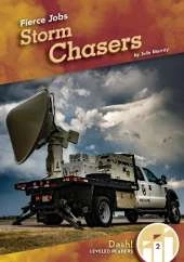 Fierce Jobs: Storm Chasers