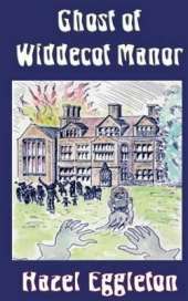 Ghost of Widdecot Manor