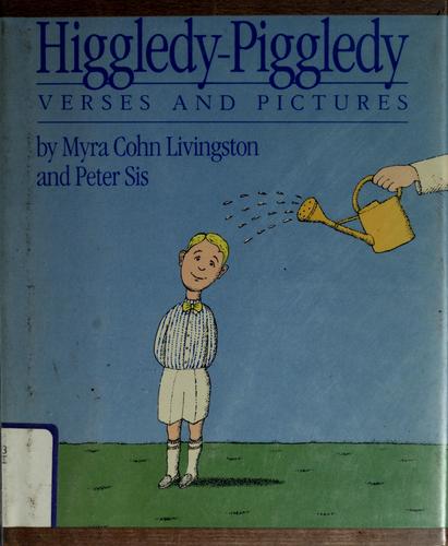 Higgledy-Piggledy Verses and Pictures