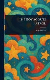 The Boy Scouts Patrol