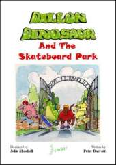 Dillon Dinosaur and the Skateboard Park