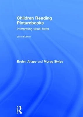 Children Reading Picturebooks: Interpreting visual texts