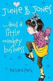 Junie B Jones and a Little Monkey Business