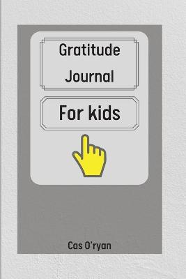 Gratitude Journal for Kids