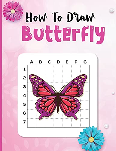 How to Draw Butterfly: Lear with Your Kids the Art of Drawing Butterflies!