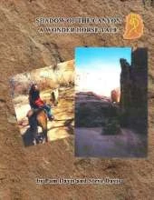 Shadow of the Canyon: A Wonder Horse Tale