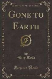 Gone to Earth (Classic Reprint)