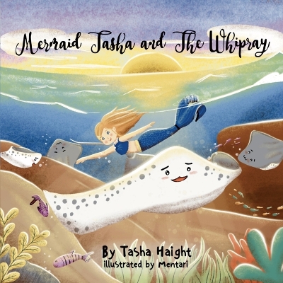 Mermaid Tasha & the Whipray