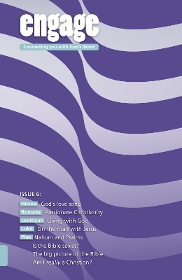 Engage: Issue 6: Connecting you with God's Word