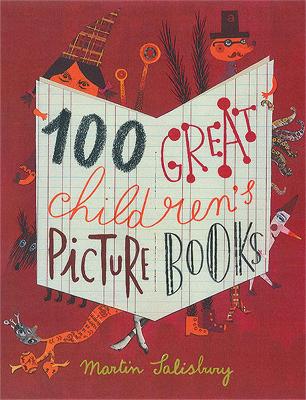 100 Great Children's Picturebooks