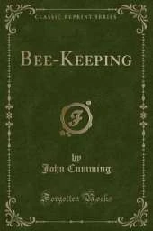 Bee-Keeping (Classic Reprint)
