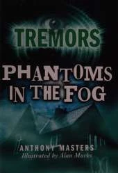 Tremors: Phantoms In The Fog