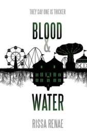 Blood and Water