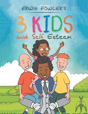 3 Kids and Self Esteem