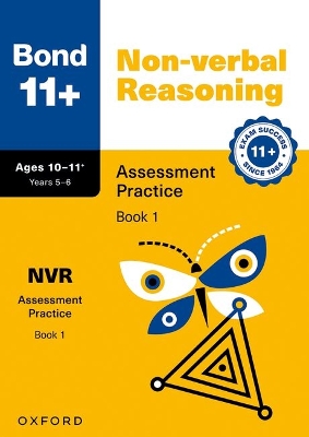 Bond 11+ Non-verbal Reasoning Assessment Practice Papers 10-11+ Years: Book 1 (for GL Assessment & other 11 plus exams)